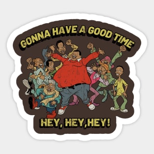 Fat Albert Gonna Have a Good Time Sticker